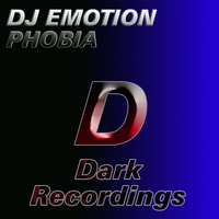 Dj Emotion - Phobia EP