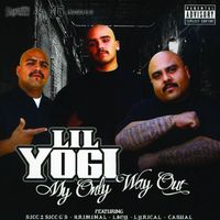 Lil Yogi - My Only Way Out (Explicit)