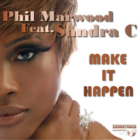 Phil Marwood - Make It Happen