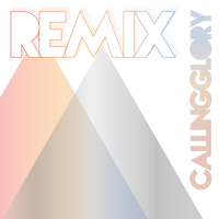 Calling Glory - Remix