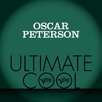 Oscar Peterson - Oscar Peterson: Verve Ultimate Cool