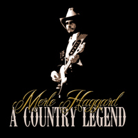 Merle Haggard - A Country Legend