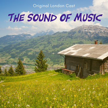 Original London Cast - The Sound Of Music