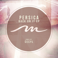 Persica - Back On It EP