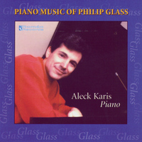 Aleck Karis - Piano Music of Philip Glass