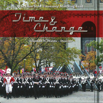 The Ohio State University Marching Band - Time & Change