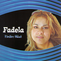 Fadela - Kindire Mâak