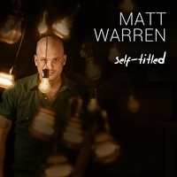 Matt Warren - Self-Titled