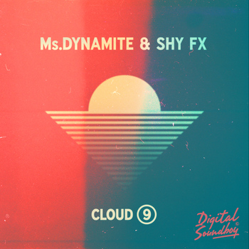 Ms Dynamite & Shy FX - Cloud 9