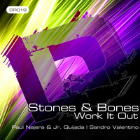 Stones & Bones - Work It Out