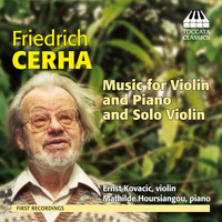 Ernst Kovacic - Cerha: Violin Music