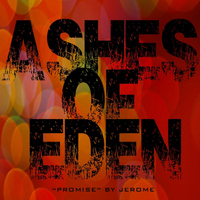 Jerome - Promise (from "Ashes of Eden")