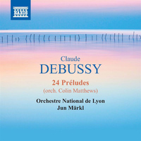 Lyon National Orchestra - Debussy: 24 Préludes (arr. C. Matthews)