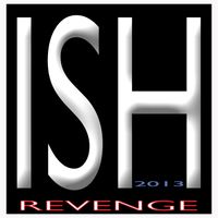 Ish - Revenge