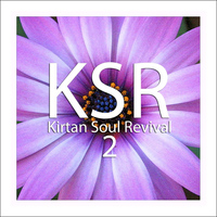 Kirtan Soul Revival - Kirtan Soul Revival: 2