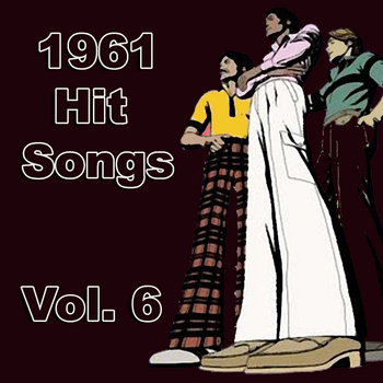 Various Artists - 1961 Hit Songs, Vol. 6