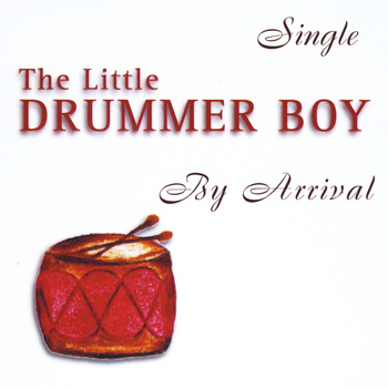 Arrival - The Little Drummer Boy