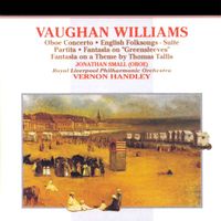 Vernon Handley/Jonathan Small/Royal Liverpool Philharmonic Orchestra - Vaughan Williams - Orchestral Works