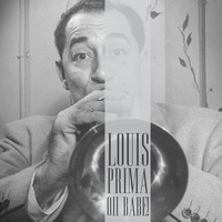 Louis Prima - Oh Babe!
