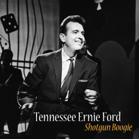 Tennessee Ernie Ford - Shotgun Boogie