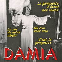 Damia - La rue de notre amour