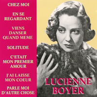 Lucienne Boyer - C'était mon premier amour