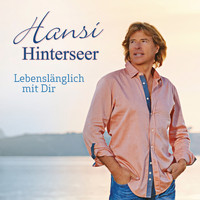 Hansi Hinterseer - Lebenslänglich mit dir (Club Mix)