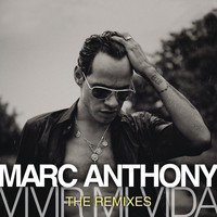 Marc Anthony - Vivir Mi Vida - The Remixes