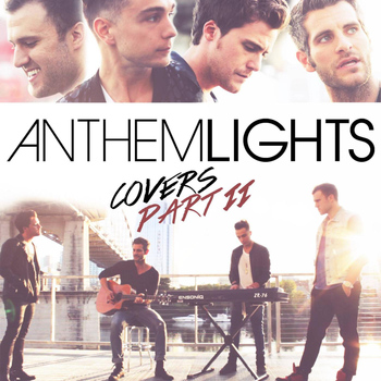 Anthem Lights - Anthem Lights Covers Part II