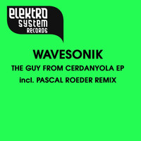 Wavesonik - The Guy From Cerdanyola