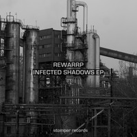 Rewarrp - Infected Shadows EP