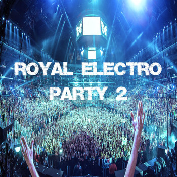 Various Artists - Royal Electro Party 2