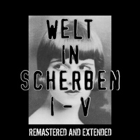 Thomas P. Heckmann - Welt in Scherben I-V (Extended)