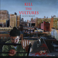 Kill The Vultures - Ecce Beast