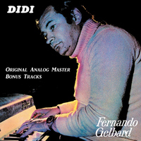 Fernando Gelbard - Didi (Original Analog Master, Bonus Tracks)