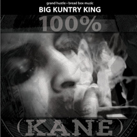 Big Kuntry King - 100% Kane