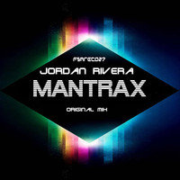 Jordan Rivera - Mantrax