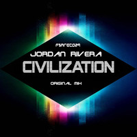Jordan Rivera - Civilization