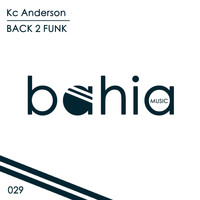 KC Anderson - Back 2 Funk