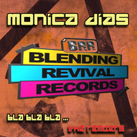 Monica Dias - Bla Bla Bla (The Remixers)