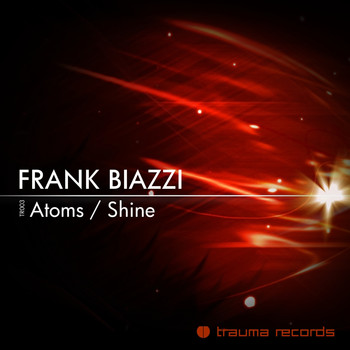 Frank Biazzi - Atoms / Shine