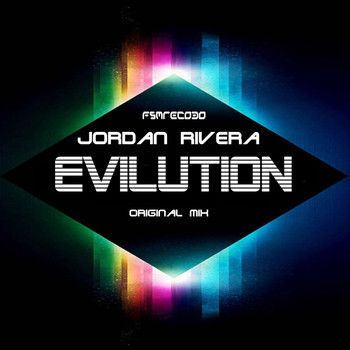 Jordan Rivera - Evilution