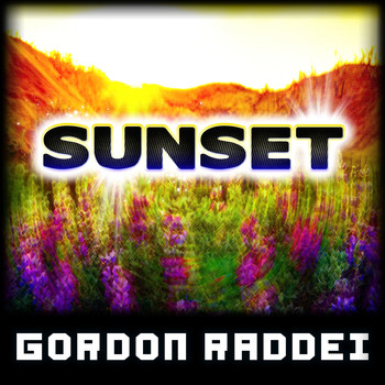 Gordon Raddei - Sunset