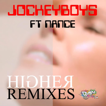 Jockeyboys feat. Nance - Higher (Remixes) [Club Edition]