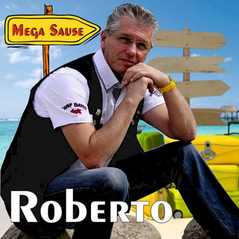 Roberto - Mega Sause