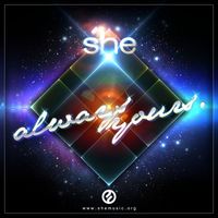 She - Always Yours