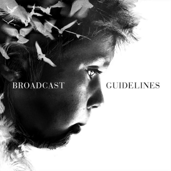 Broadcast - Guidelines