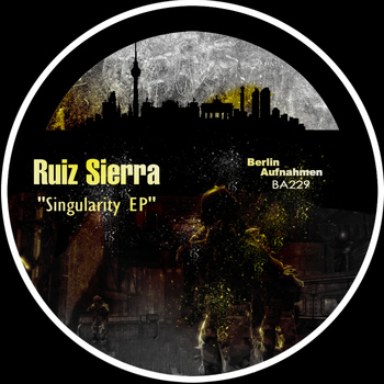 Ruiz Sierra - Singularity EP