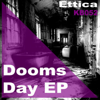 Ettica - Dooms Day EP