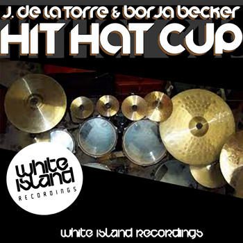 J. De La Torre & Borja Becker - Hit Hat Cup